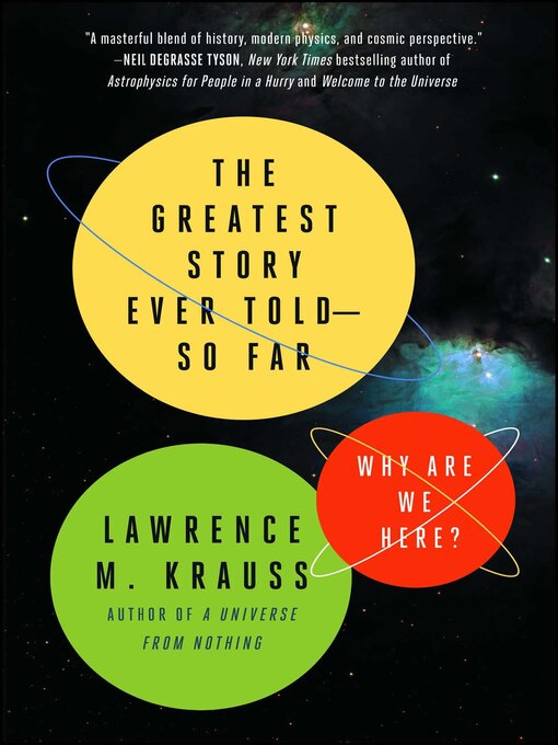 Title details for The Greatest Story Ever Told—So Far by Lawrence M. Krauss - Wait list